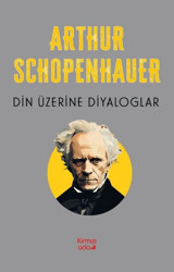 Din Üzerine Diyaloglar Arthur Schopenhauer Kırmızı Ada Yayınları