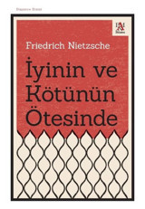 İyinin ve Kötünün Ötesinde Friedrich Nietzsche Panama Yayıncılık