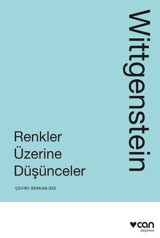 Renkler Üzerine Düşünceler Ludwig Wittgenstein Can Yayınları