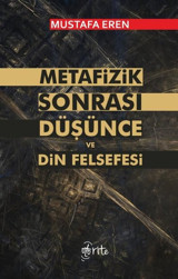 Metafizik Sonrası Düşünce Din Felsefesi Mustafa Eren Otorite