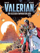 Valerian Cilt 2 - Bin Gezegen İmparatorluğu Jean Claude Mezieres Yapı Kredi Yayınları Jean Claude Mezieres Yapı Kredi Yayınları