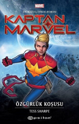 Kaptan Marvel: Özgürlük Koşusu - Bir Marvel Evreni Romanı Tess Sharpe Epsilon Yayınevi Tess Sharpe Epsilon Yayınevi