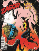 Zagor Sayı 247 - Yakan Kaya Moreno Burattini Lal Moreno Burattini Lal