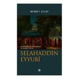 Selahaddin Eyyubi Mehmet Sılay Düşün Yayınları