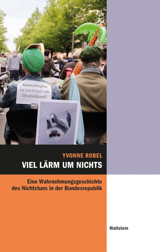 Viel Lrm Um Nichtseine Wahrnehmungsgeschichte Des Nichtstuns In Der Bundesrepublik Robel, Yvonne WallsteIn Verlag Gmbh