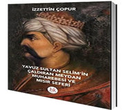 Yavuz Sultan Selim'In Çaldıran Meydan Muharebesi Ve Mısır Seferi İzzettIn Çopur Hipokrat Kitabevi