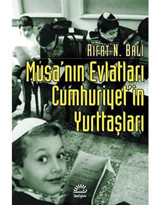 Musanın Evlatları Cumhuriyeti̇n Yurttaşları Rıfat N. Bali İletişim Yayınları