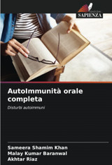 Autoımmunit Orale Completa: Disturbi Autoimmuni Shamim Khan, Sameera Edizioni Sapienza