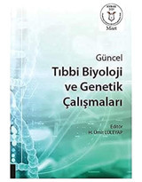 Güncel Tıbbi Biyoloji Ve Genetik Çalışmaları: (Aybak 2020 Mart) H. Ümit Lüleyap Akademisyen Kitabevi