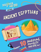 Ancient Egyptians (Discover And Do!: History) Lacey, Jane Enslow Pub Inc