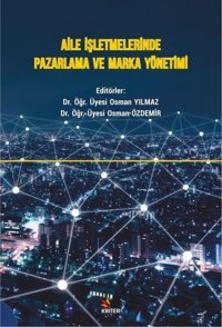 Aile İşletmelerinde Pazarlama ve Marka Yönetimi Kolektif Kriter