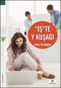 İş'te Y Kuşağı İnan Acılıoğlu Elma Yayınevi