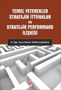 Temel Yetenekler Stratejik İttifaklar Ekin Basım Yayın