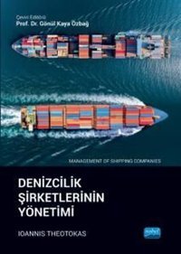 Denizcilik Şirketlerinin Yönetimi İoannis Theotokas Nobel Akademik Yayıncılık