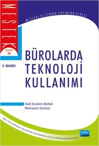 Bürolarda Teknoloji Kullanımı Kolektif Nobel Akademik Yayıncılık