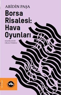 Borsa Risalesi: Hava Oyunları Abidin Paşa VakıfBank Kültür Yayınları