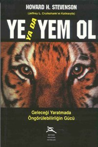 Ye ya da Yem Ol Howard H. Stevenson Boyner Yayınları