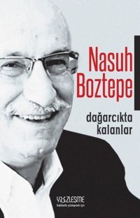 Dağarcıkta Kalanlar Nasuh Boztepe Yüzleşme