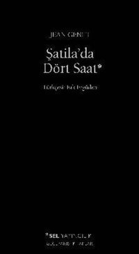 Şatila'da Dört Saat Jean Genet Sel Yayıncılık