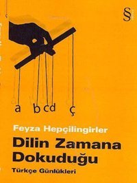 Dilin Zamana Dokuduğu Feyza Hepçilingirler Everest Yayınları