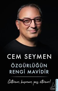 Özgürlüğün Rengi Mavidir Cem Seymen Destek Yayınları