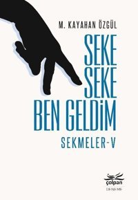 Seke Seke Ben Geldim - Sekmeler 5 M. Kayahan Özgül Çolpan