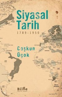 Siyasal Tarih 1789-1950 Coşkun Üçok Bilge Kültür Sanat