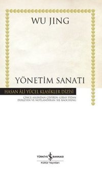 Yönetim Sanatı - Hasan Ali Yücel Klasikler Wu Jing İş Bankası Kültür Yayınları