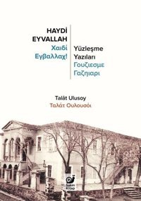 Haydi Eyvallah-Yüzleşme Yazıları Talat Ulusoy Sakin Kitap