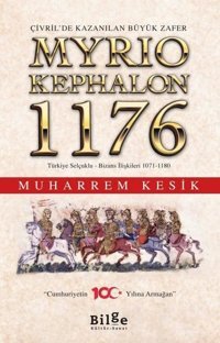 Myrio Kephalon 1176 - Çivril'de Kazanılan Büyük Zafer Muharrem Kesik Bilge Kültür Sanat