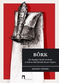 Börk Mehmet Kökrek Dergah Yayınları