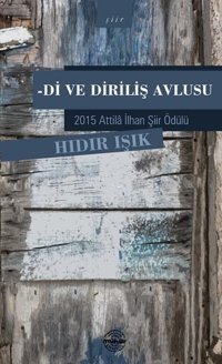 Di ve Diriliş Avlusu Hıdır Işık Mühür Kitaplığı