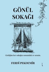 Gönül Sokağı Ferdi Pekdemir İkinci Adam Yayınları