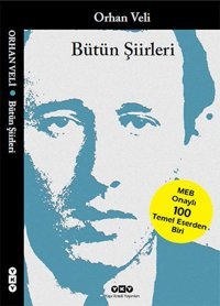 Bütün Şiirleri - Orhan Veli Orhan Veli Kanık Yapı Kredi Yayınları