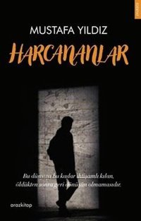 Harcananlar Mustafa Yıldız Araz Kitap