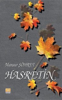 Hasretin Mahsur Şöhret Tunç Yayıncılık