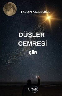 Düşler Cemresi Tajdin Kızılboğa Liman Yayınevi