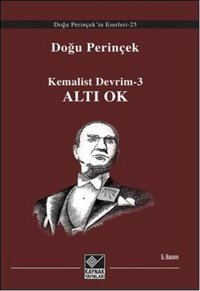 Kemalist Devrim 3 - Altı Ok Doğu Perinçek Kaynak Yayınları