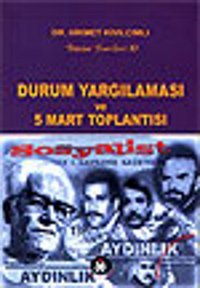 Durum Yargılaması ve 5 Mart Toplantısı Hikmet Kıvılcımlı Sosyal İnsan