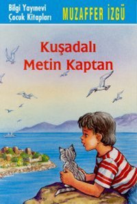 Kuşadalı Metin Kaptan Muzaffer İzgü Bilgi Yayınevi