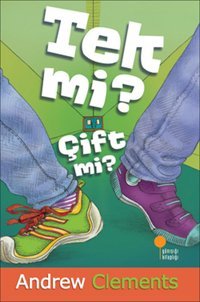 Tek mi? Çift mi? Andrew Clements Günışığı Kitaplığı