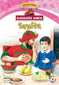 Karagöz Amca-Sınıfta Ünver Oral Nar Çocuk