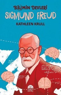 Sigmund Freud-Bilimin Devleri Kathleen Krull Martı Yayınları