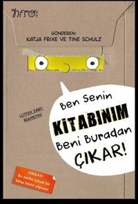 Ben Senin Kitabınım Beni Buradan Çıkar! Katja Frixe Nito Kitap