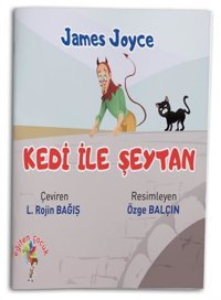 Kedi ile Şeytan James Joyce Eğiten Çocuk