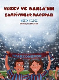 Kuzey ve Damla'nın Şampiyonluk Macerası Melih Yıldız Alakarga