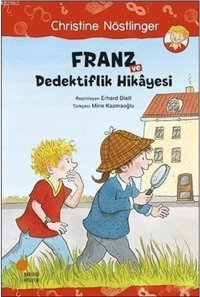 Franz ve Dedektiflik Hikayesi Günışığı Kitaplığı