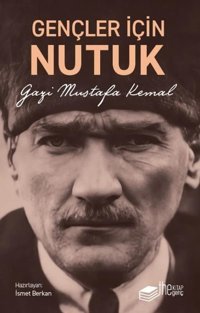 Gençler İçin Nutuk Mustafa Kemal Atatürk The Kitap Genç