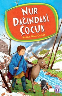 Nur Dağındaki Çocuk Hasan Nail Canat Genç Timaş