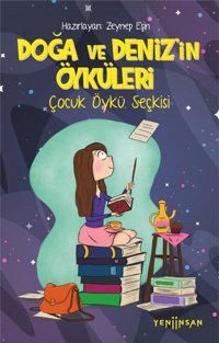 Doğa ve Deniz'in Öyküleri - Çocuk Öykü Seçkisi Kolektif Yeni İnsan Yayınevi